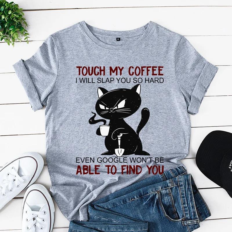 Angry Black Cat T Shirt New Trendy Tee Shirt Touch My Coffee