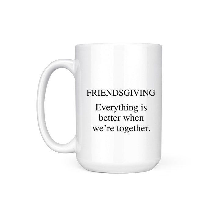 FRIENDSGIVING - MUG