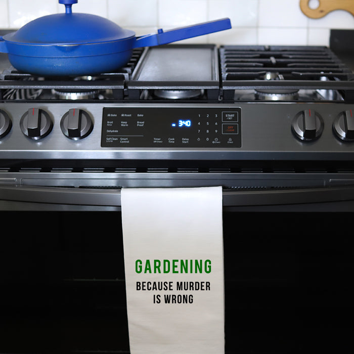 GARDENING BECAUSE - TEA TOWEL