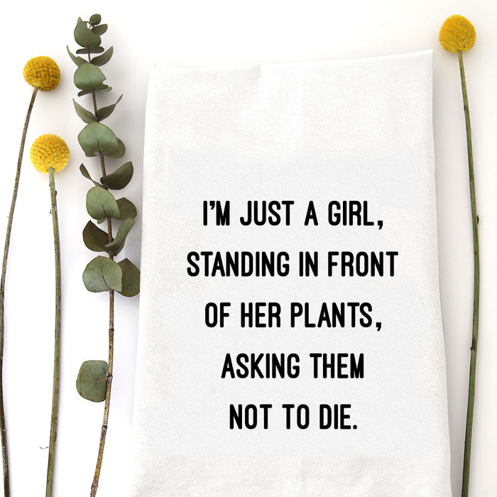 JUST A GIRL PLANT - TEA TOWEL