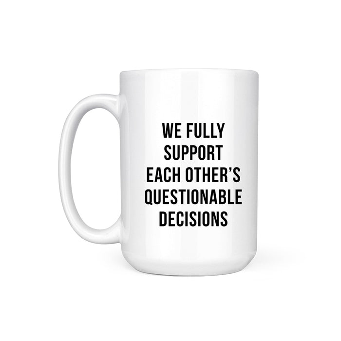 QUESTIONABLE DECISIONS - MUG