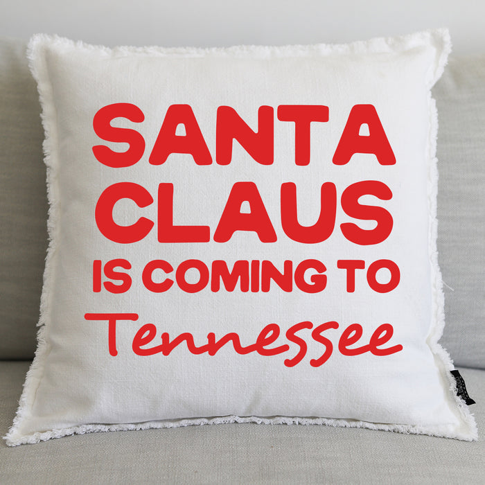 SANTA COMING (custom) - 20" PILLOW